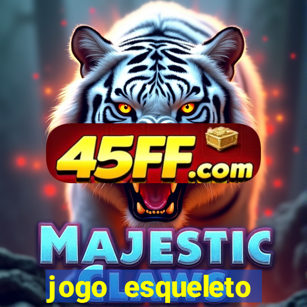 jogo esqueleto explosivo 2